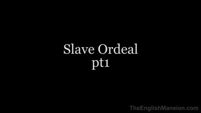 TheEnglishMansion - serf Ordeal Pt1 - Fetish